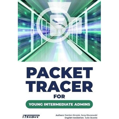 Packet Tracer for Young Intermediate Admins