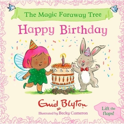 The Magic Faraway Tree: Happy Birthday