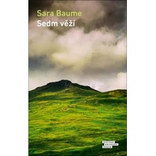 Sedm věží - Sara Baume