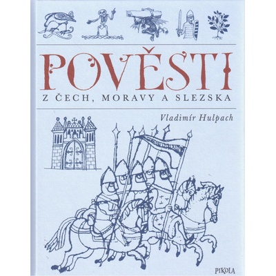 Pověsti z Čech, Moravy a Slezska