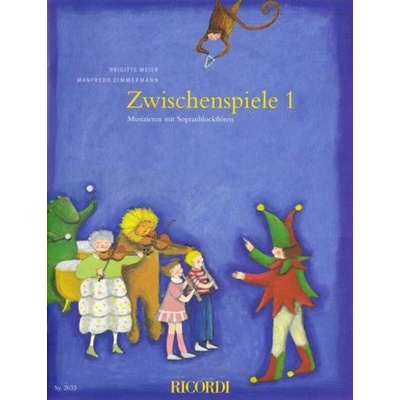Zwischenspiele 1 učebnica pre zobcovú flautu