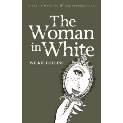 Woman in White - Wilkie Collins