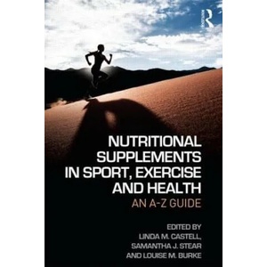 Nutritional Supplements in Sport, Exercise and Health | Lindy M Castell (2015)