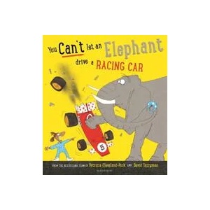 You Can't Let an Elephant Drive a Racing Car | Patricia Cleveland-Peck (ISBN: 9781526635402)