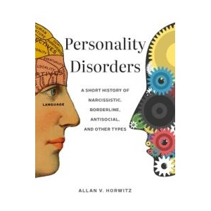Personality Disorders | Allan V. Horwitz (ISBN: 9781421446103)