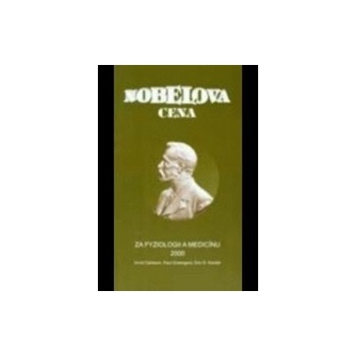 Nobelova cena za fyziologii a medicínu 2000