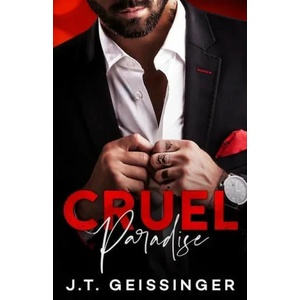 Cruel Paradise | J. T. Geissinger (ISBN: 9781733824378)