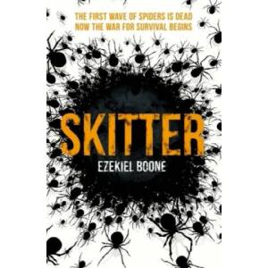 Skitter | Ezekiel Boone (ISBN: 9781473215214)
