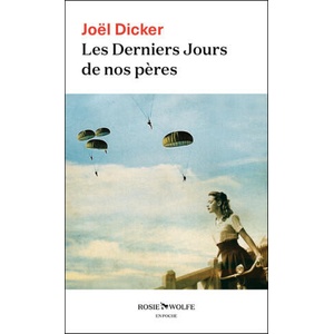 Les Derniers Jours de nos pères | Joël Dicker (2022)