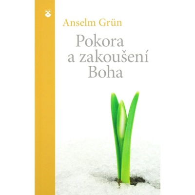 Pokora a zakoušení Boha