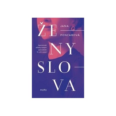 Ženy slova - Jana Poncarová