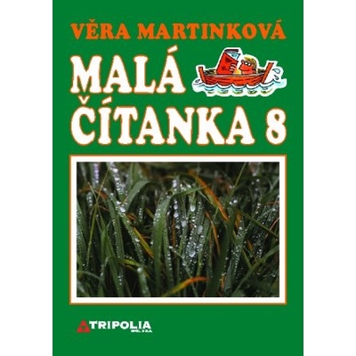 Malá čítanka 8 pro ZŠ Věra Martinková