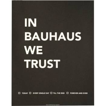 Cinqpoints Плакат In Bauhaus We Trust (AFFBAU01)