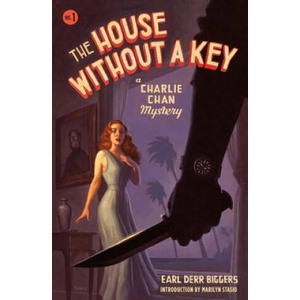 The House Without a Key | Earl Derr Biggers (ISBN: 9780897335799)