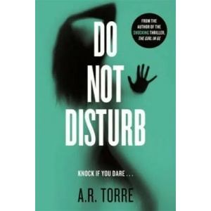 Do Not Disturb | A. R. Torre (2015)