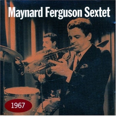 FERGUSON MAYNARD SEXTET: 1967 CD
