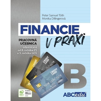 Financie v praxi - pracovná učebnica - časť B