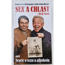 Sex a chlast - to je slast aneb Vesele o sexu a alkoholu - ANTIKVARIÁT