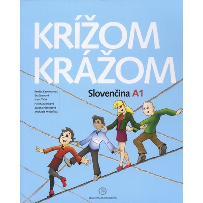 Krížom krážom - Slovenčina A1 - Renáta Kamenárová a kol.