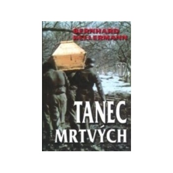 Tanec mrtvých - Bernhard Kellerman