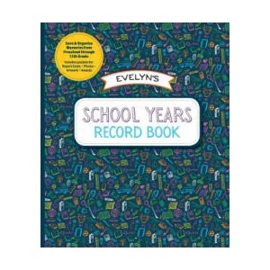 School Years Record Book: Save and Organize Memories from Preschool Through 12th Grade (ISBN: 9781621458036)