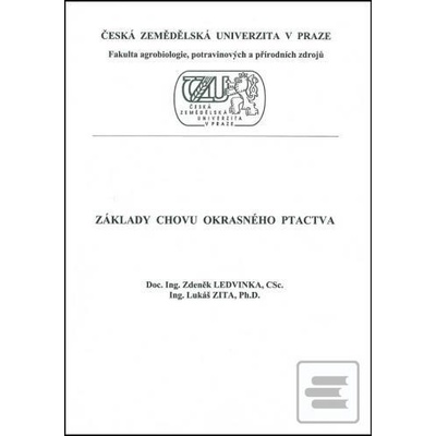 Základy chovu okrasného ptactva - Zdeněk Ledvinka