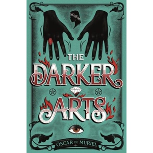 Darker Arts | Oscar De Muriel (ISBN: 9781409187639)