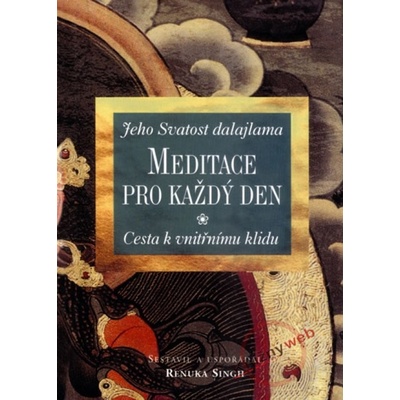 Meditace pro každý den - dalajlama XIV. Jeho svatost