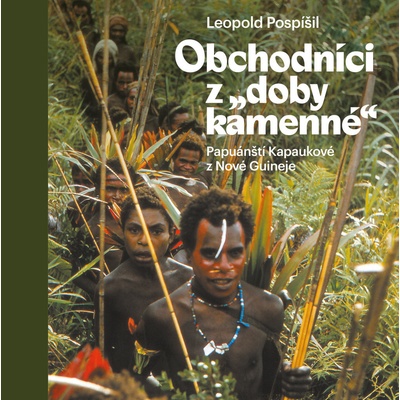 Obchodníci z „doby kamenné“ - Leopold Pospíšil