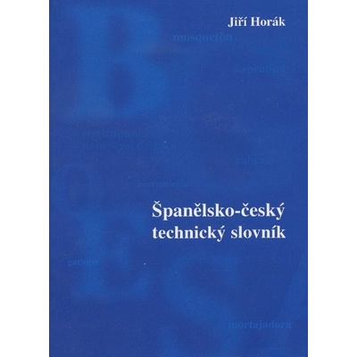 Horák Jiří Španělsko-český technický slovník KNI