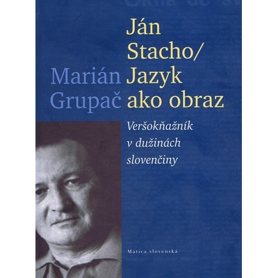 Ján Stacho Jazyk ako obraz