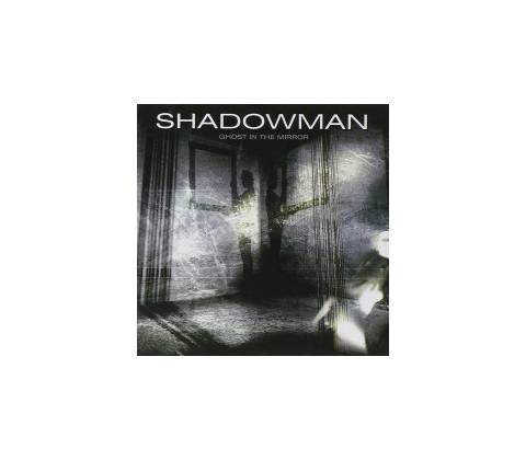 Shadowman - Ghost In the Mirror CD