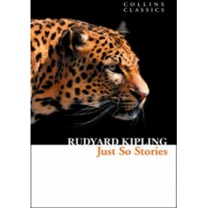 Just So Stories | Rudyard Kipling (2012)
