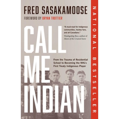 Call Me Indian | Bryan Trottier
