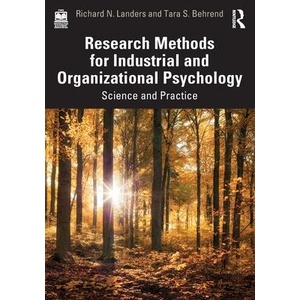 Research Methods for Industrial and Organizational Psychology | Landers, Richard N. (ISBN: 9781138052932)