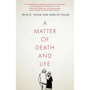 A Matter of Death and Life | Marilyn Yalom (ISBN: 9781503632585)