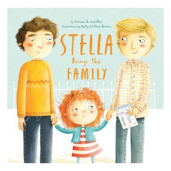 Stella Brings the Family | Miriam B. Schiffer