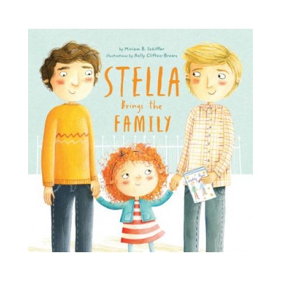 Stella Brings the Family | Miriam B. Schiffer