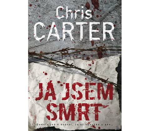 Já jsem smrt - Chris Carter