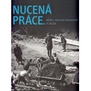 Nucená práce