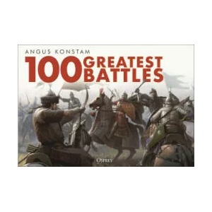 100 Greatest Battles | Angus Konstam (ISBN: 9781472856944)