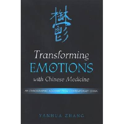 Transforming Emotions with Chinese Medicine | Yanhua Zhang