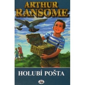 Holubí pošta - Arthur Ransome