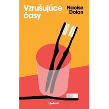 Vzrušujúce časy - Naoise Dolan