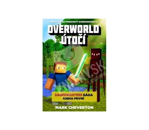 Overworld útočí Minecraft