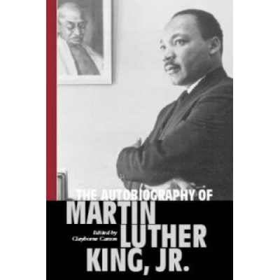 The Autobiography of Martin Luther King Jr. - Martin Luther King