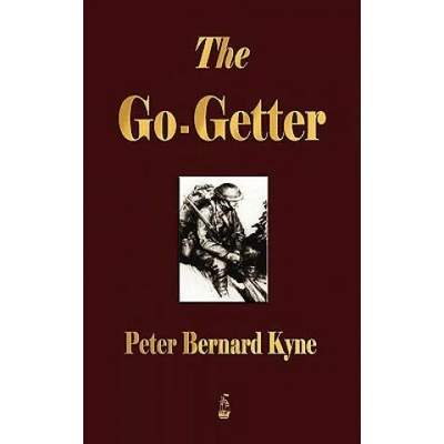 Go-Getter | B Kyne Peter B Kyne