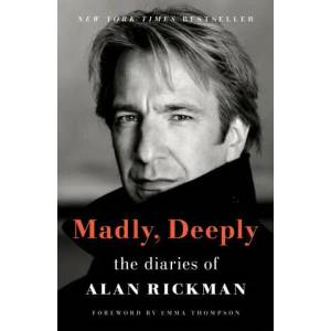 Madly, Deeply: The Diaries of Alan Rickman (ISBN: 9781250847973)