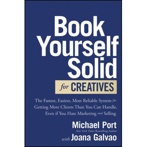 Book Yourself Solid for Creatives | Joana Galvao (ISBN: 9781394236275)