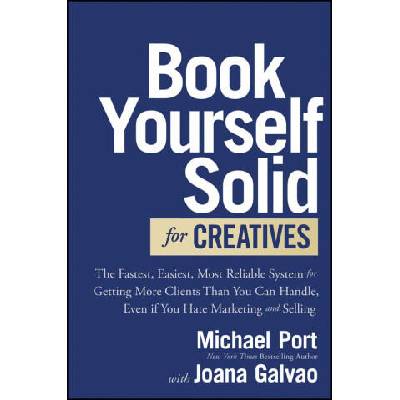 Book Yourself Solid for Creatives | Joana Galvao